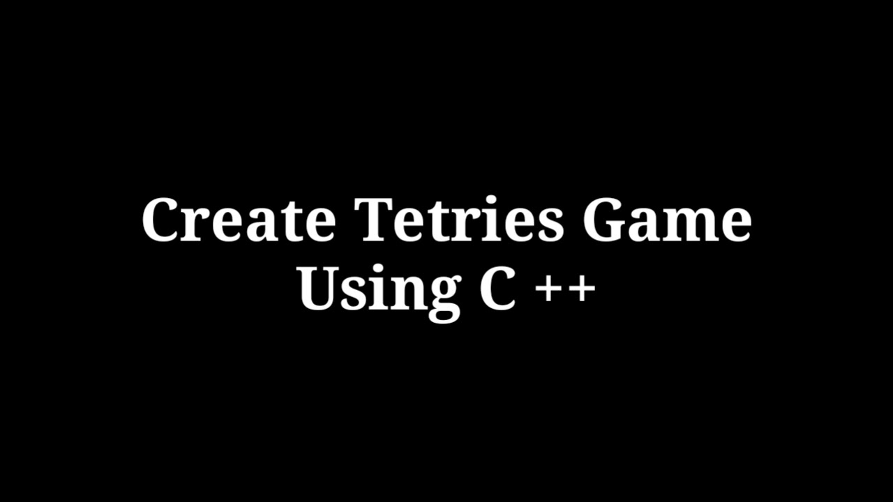 Create Tetris Game Using C++ , Best Tetris Game In C plus plus - YouTube