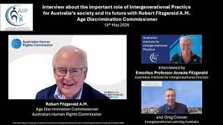 Intergenerational Practice with Robert Fitzgerald AM, Age Discrimination Commissioner