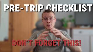 Don’t Travel Until You Do These Things