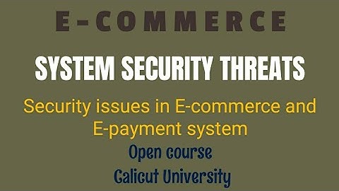 Digital security in e-commerce| system security threats