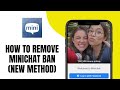 How To Remove Minichat Ban New Method