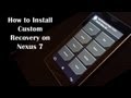 How to Install a Custom Recovery on a Nexus 7