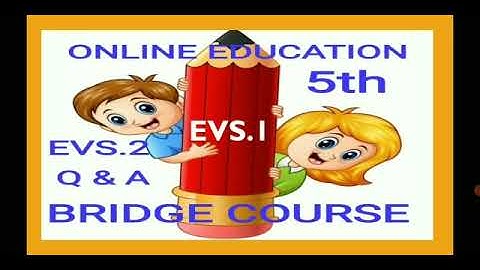 DAY.29,3O/BRIDGE COURSE/EVS.1,2/STD.5TH/Q&A/ماحول کا مطالعہ۔۱,۲