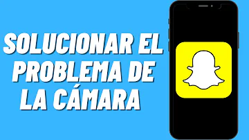 ¿Cómo arreglar la cámara de SNAP?