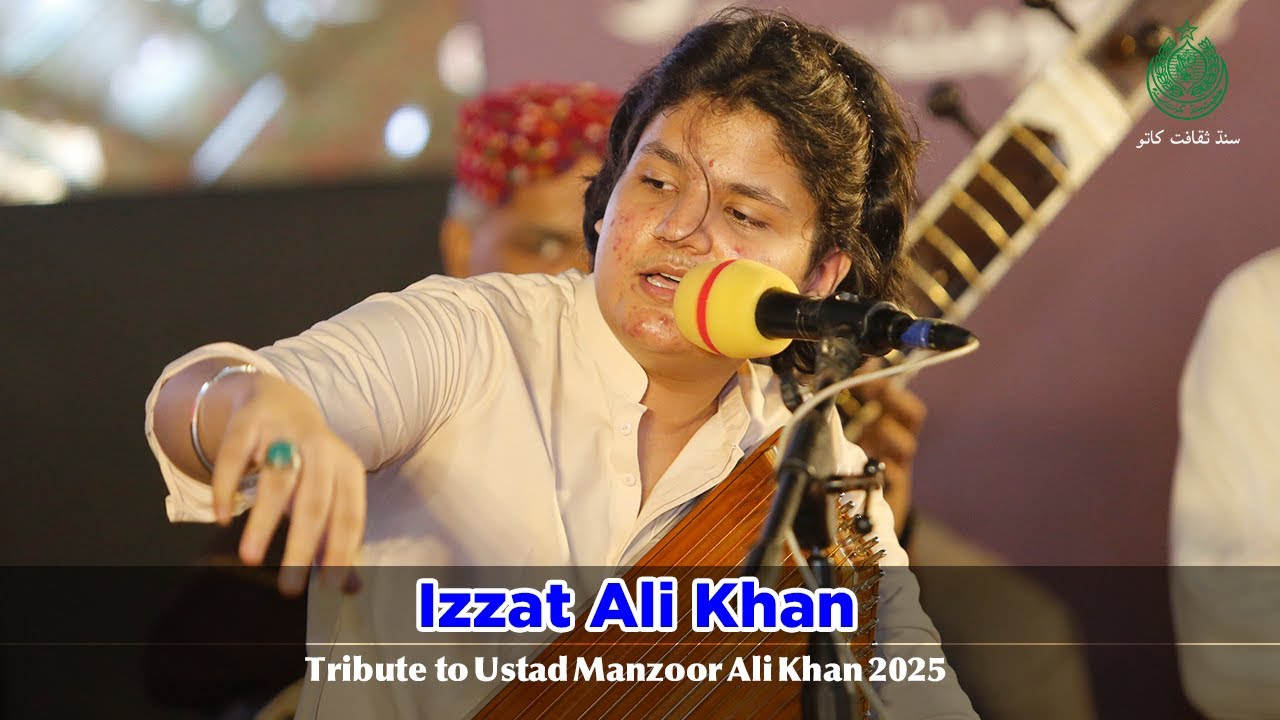 Classical Raag | Izzat Ali Khan | Ustad Manzoor Ali Khan 2025 | Culture Department Sindh
