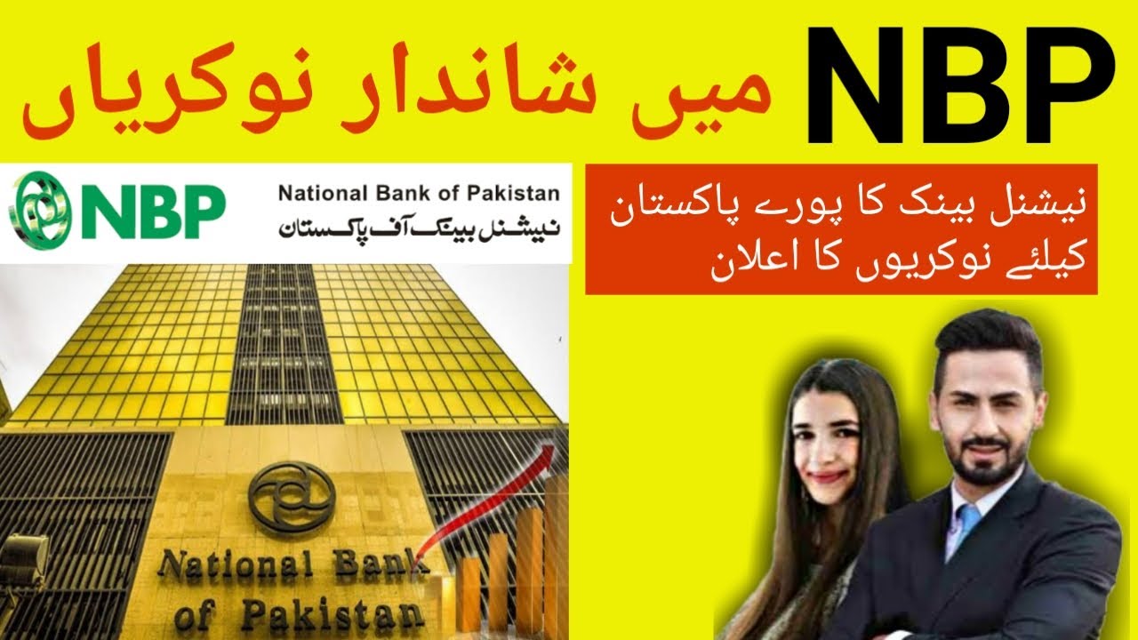 National Bank Of Pakistan Jobs 2021-NBP Jobs 2021 All Over Pakistan-Apply Online