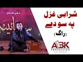 Sharabi ghazal pa so de  rashid khan pashto live song  abk production