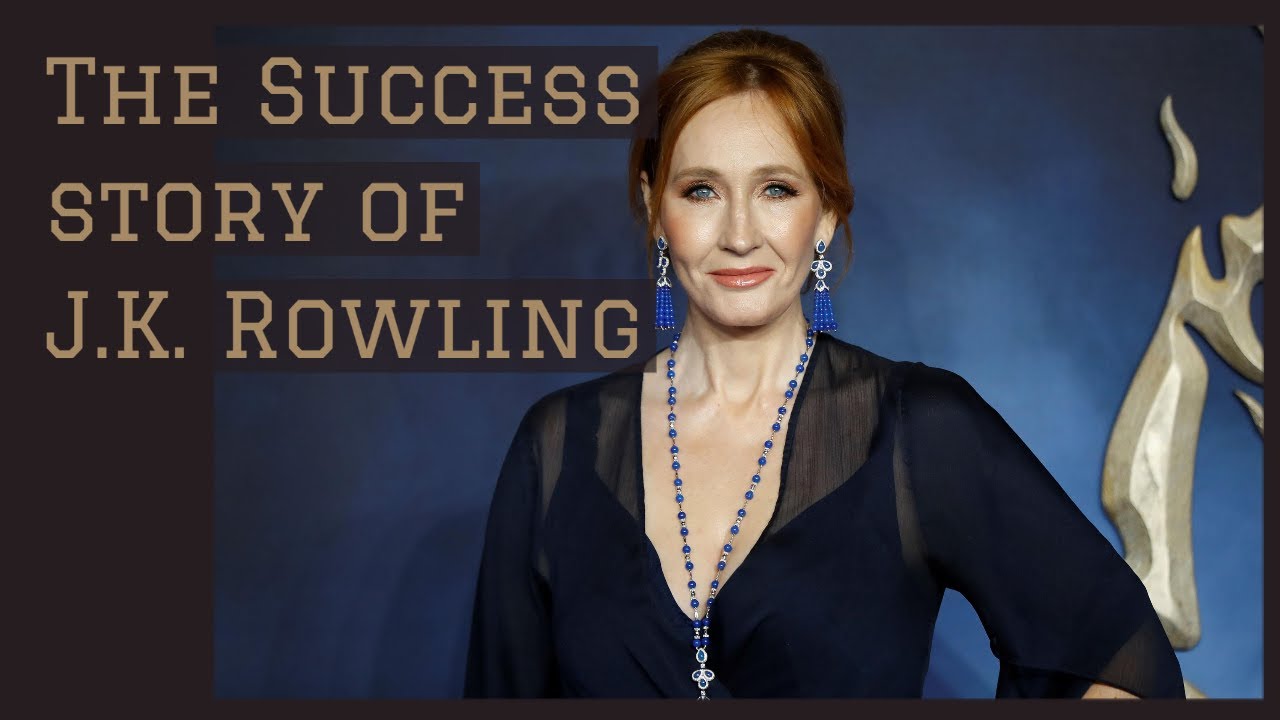 j.k.rowling success story j.k.rowling success story