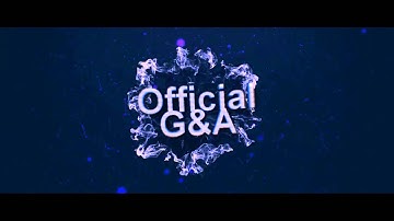 Official G&A Intro
