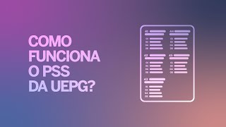 Como funciona o PSS da UEPG? - Questões de somatória e cartão de respostas