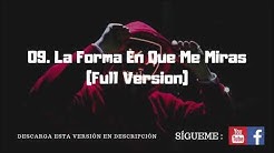 Descargar La Forma Que Me Miras Full Remix Mp3 Gratis Ver Video
