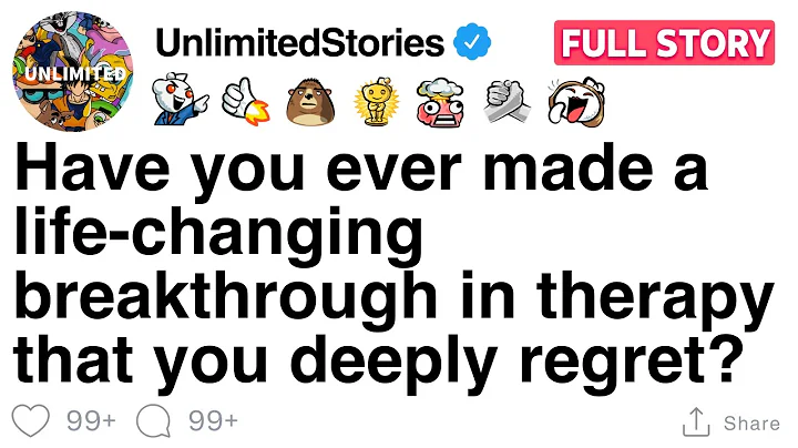 Have you ever made a life-changing breakthrough in therapy that you deeply regret? [FULL STORY]