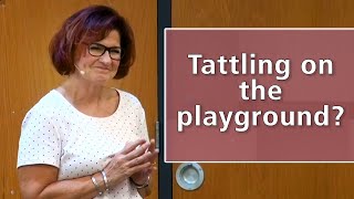 Behavior: Tattling on the Playground?