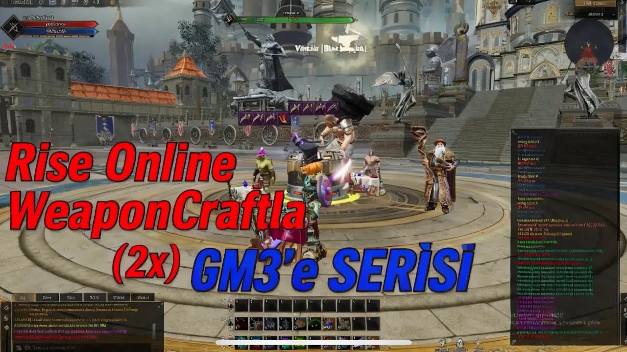 Rise Online WeaponCraft ile ORTADAN GM3 SERİSİ #5 (BİRAZ UPGRADE,HARVESTİNG TOPLAMA ROTASYON )
