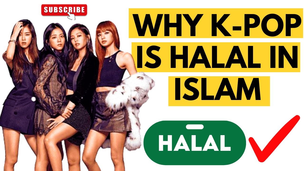 Why K pop Music Is Halal In Islam YouTube why-k-pop-music-is-halal-in-islam-youtube