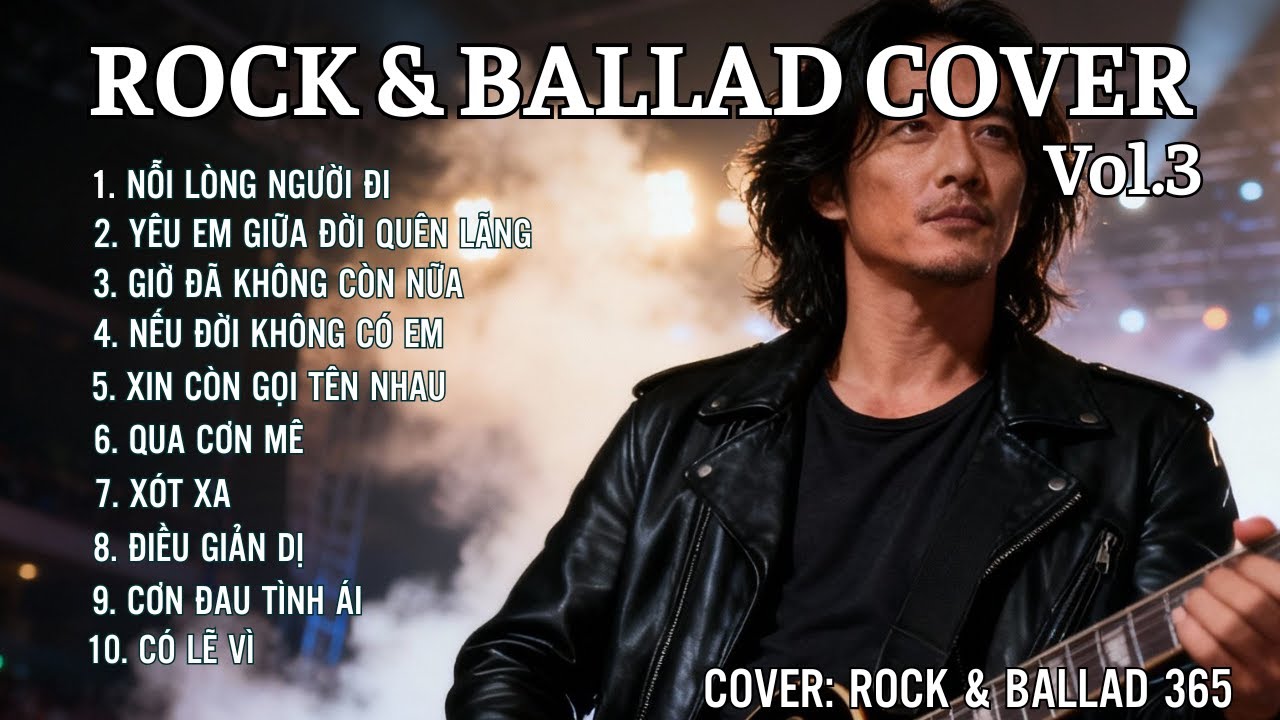 ROCK & BALLAD COVER Vol.3 | Nhạc Trữ Tình Phối Rock Ballad |Covered by Rock & Ballad 365