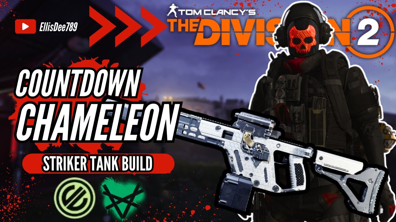Countdown CHAMELEON STRIKER TANK Build - The Division 2