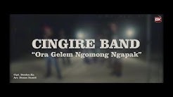 #CINGIRE BAND | Ora Gelem Ngomong Ngapak ( OFFICIAL MUSIK VIDIO )  - Durasi: 3:32. 