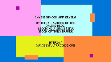 Investing.com App Review
