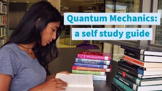 How to learn Quantum Mechanics on your own (a selfstudy guide)