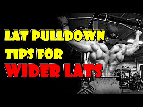 Lat Pulldown Tips, Technique And Form For Wider Lats - V Taper Workout
