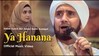 Download Lagu Habib Syech Bin Abdul Qadir Assegaf - Ya Hanana (cover) MP3