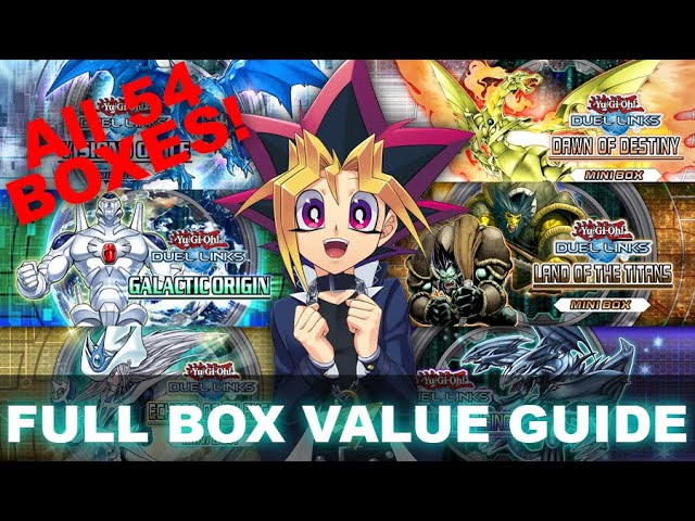 Full 54 Box Value Guide What Is Worth Gems New Player Guide July Part 1 2 Yu Gi Oh Duel Links Youtube