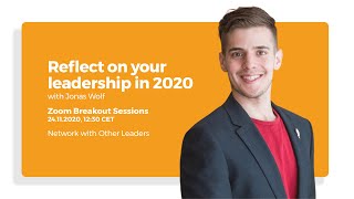 Reflect on your leadership in 2020 with Jonas Wolf!