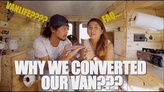 Why We Converted Our Van (FAQ) part 1