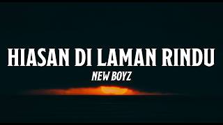 New Boyz  Hiasan Di Laman Rindu lirik 