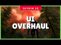 How to Completely Overhaul Skyrim's UI (Best Skyrim SE UI Mods 2020) ✔✔✔