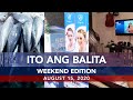 UNTV: Ito Ang Balita Weekend Edition | August 15,  2020