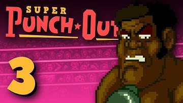 Super Punch-Out!! - Part 3 - Goodnight