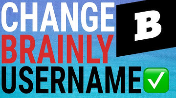 How To Change Your Brainly Username