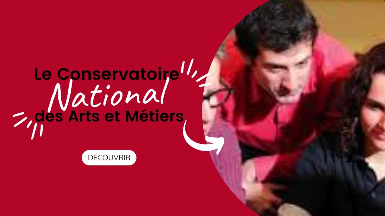 Le Conservatoire National des Arts et Métiers