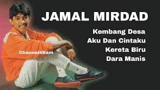 JAMAL MIRDAD, The Very Best Of, Vol.7 : Kembang Desa - Aku Dan Cintaku - Kereta Biru - Dara Manis