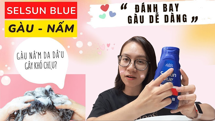 Dầu gội nào trị gàu tốt nhất cho nữ