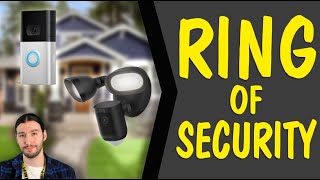 A RING of Security | Ring Video Doorbell and Cameras