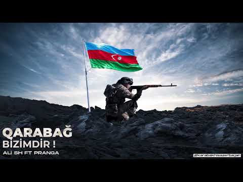 Ali Sh - Qarabağ Bizimdir (ft. Pranga)