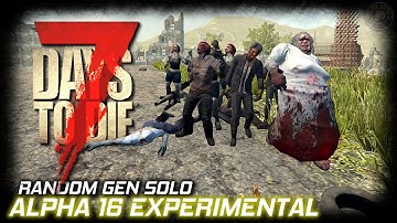 7 Days To Die Alpha 16 | It