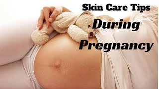 Skincare Tips During Pregnancy | FitnessMoto