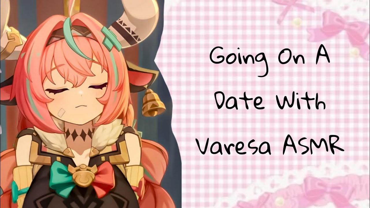 Going On A Date With Varesa ASMR