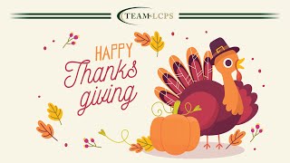 Happy Thanksgiving from #TeamLCPS 2022!