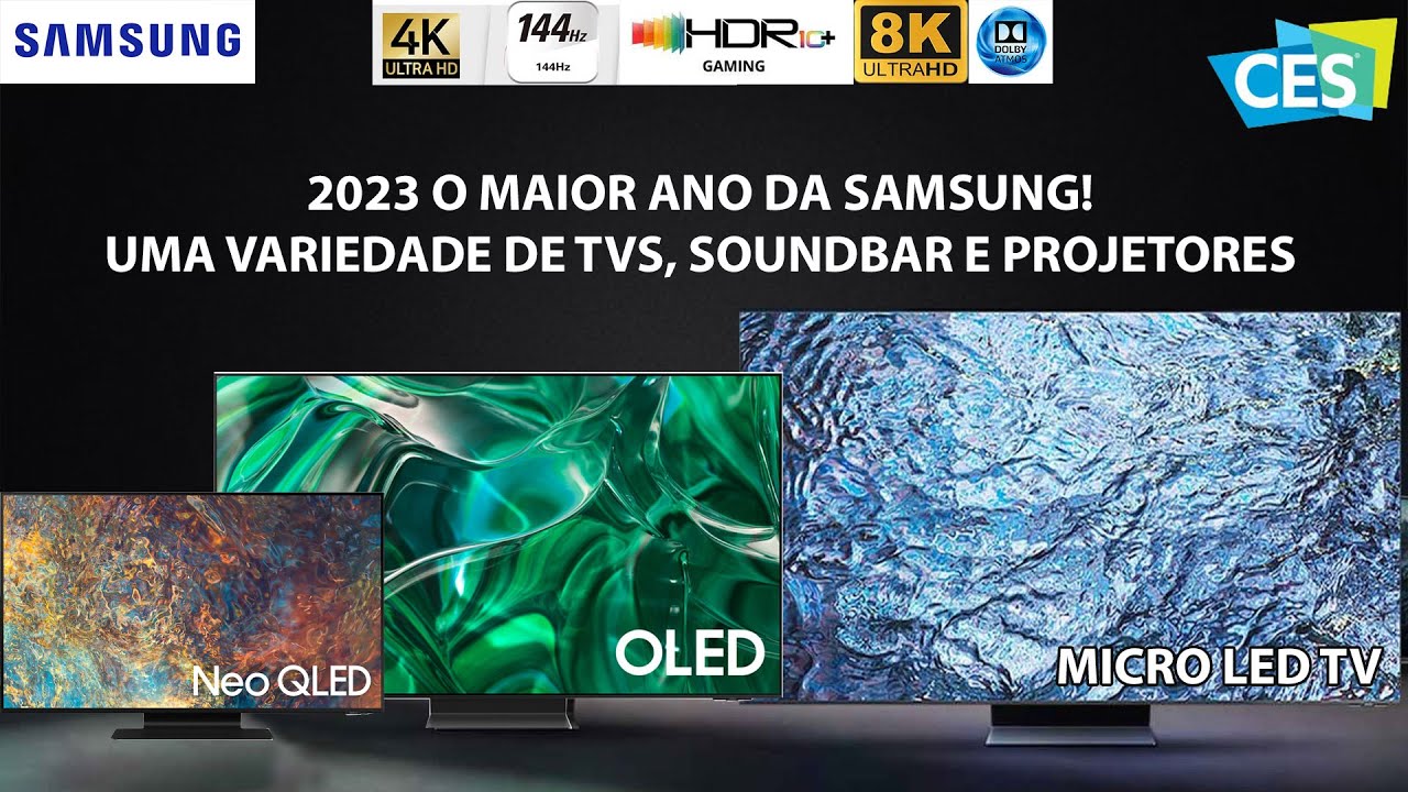 SAMSUNG TUDO SOBRE AS TVS, SOUNDBAR E PROJETORES 2023 - YouTube