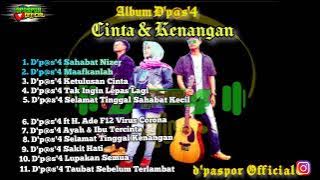 KUMPULAN LAGU TERBAIK D'P@S'4 FULL CINTA & KENANGAN