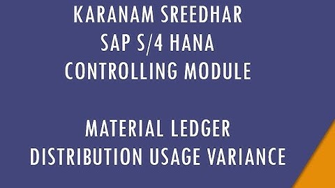 SAP CO Training : MATERIAL LEDGER CKMDUV  Distribution Usage Variance Explanation S4 HANA 1909
