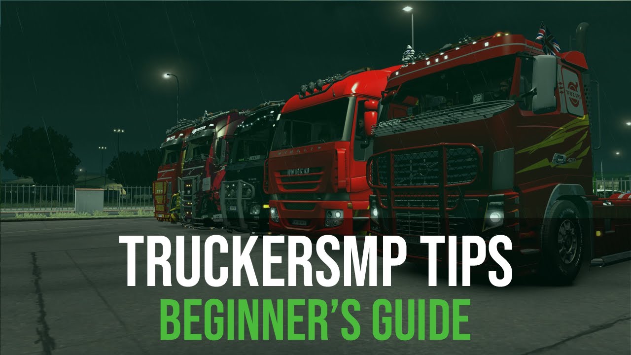 Tutorial The Beginners Guide to TruckersMP Multiplayer Mod  2022 Guide