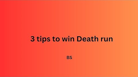 3 Tips To Win Death Run!/Block Strike