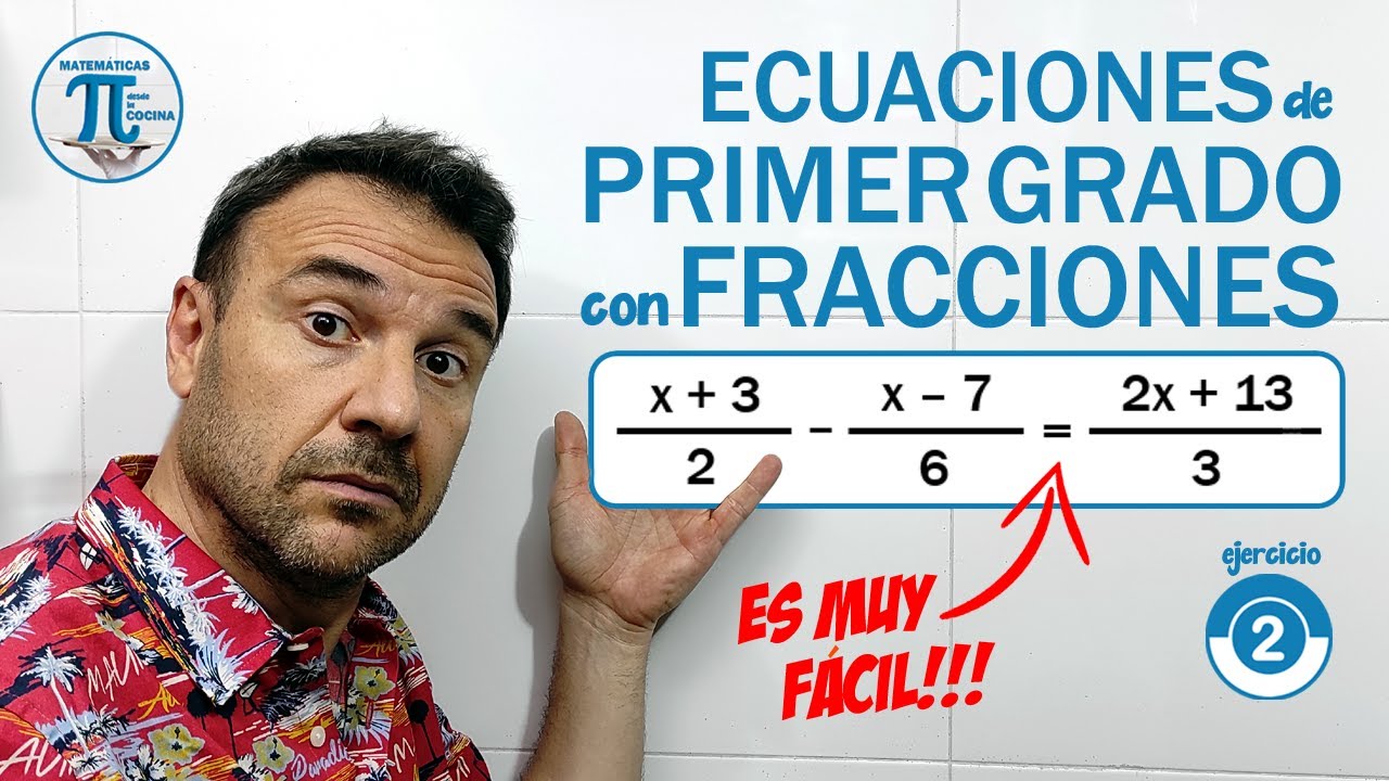 ECUACIONES de PRIMER GRADO con DENOMINADORES Ejercicio 2 💙 YouTube
