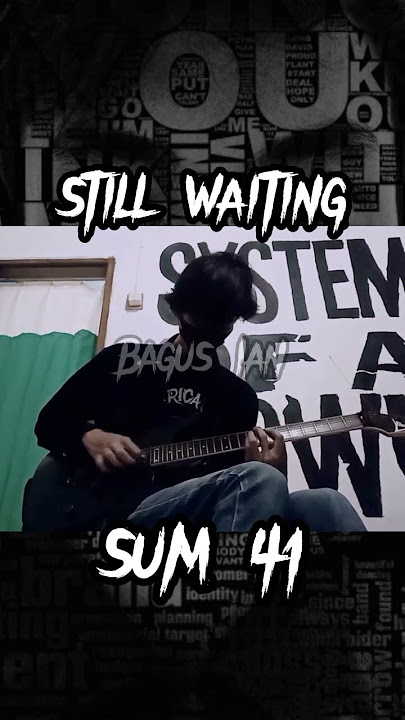 SUM 41 - Still Waiting